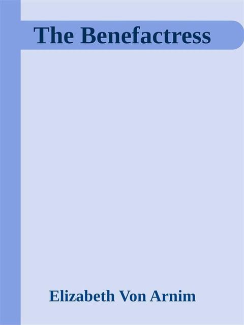 The Benefactress(Kobo/電子書)