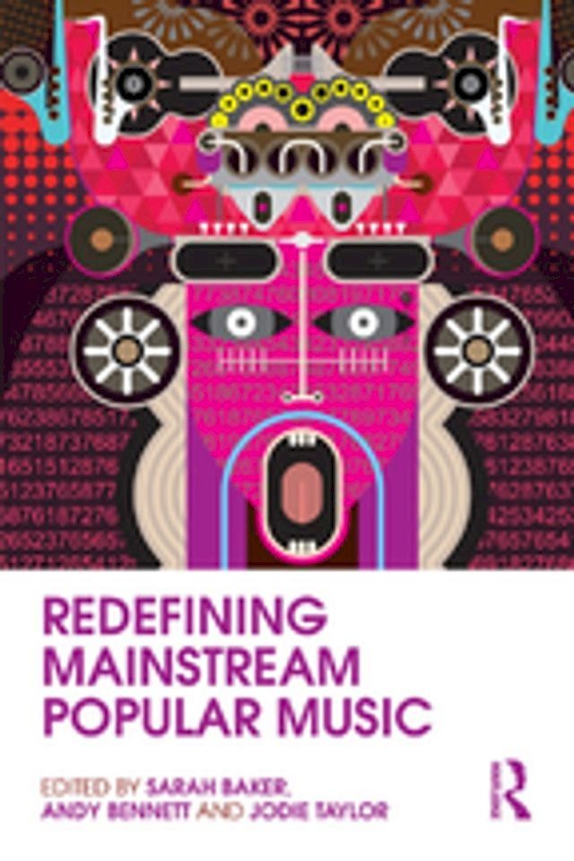  Redefining Mainstream Popular Music(Kobo/電子書)