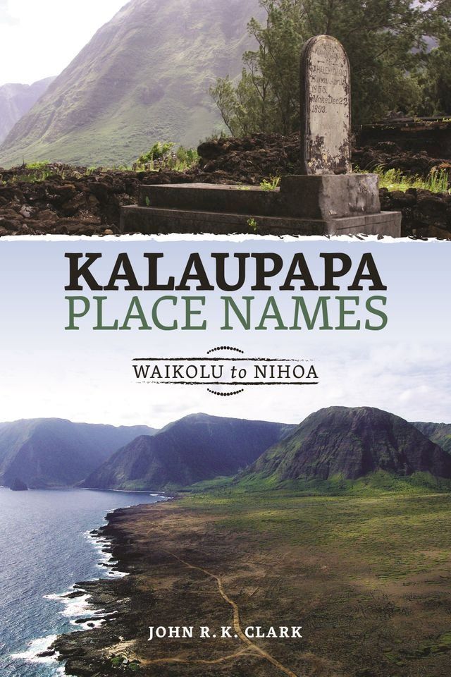  Kalaupapa Place Names(Kobo/電子書)