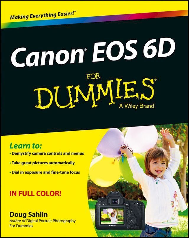  Canon EOS 6D For Dummies(Kobo/電子書)