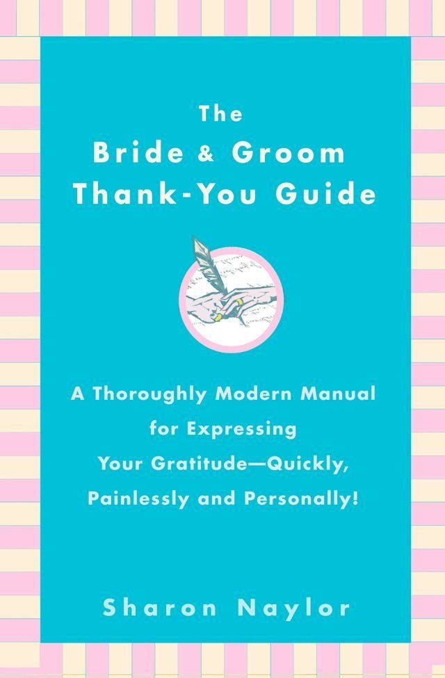  The Bride & Groom Thank-You Guide(Kobo/電子書)