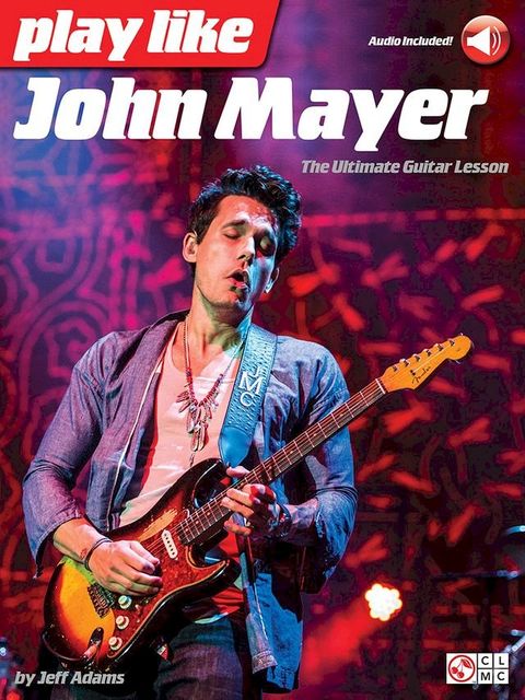 Play like John Mayer(Kobo/電子書)