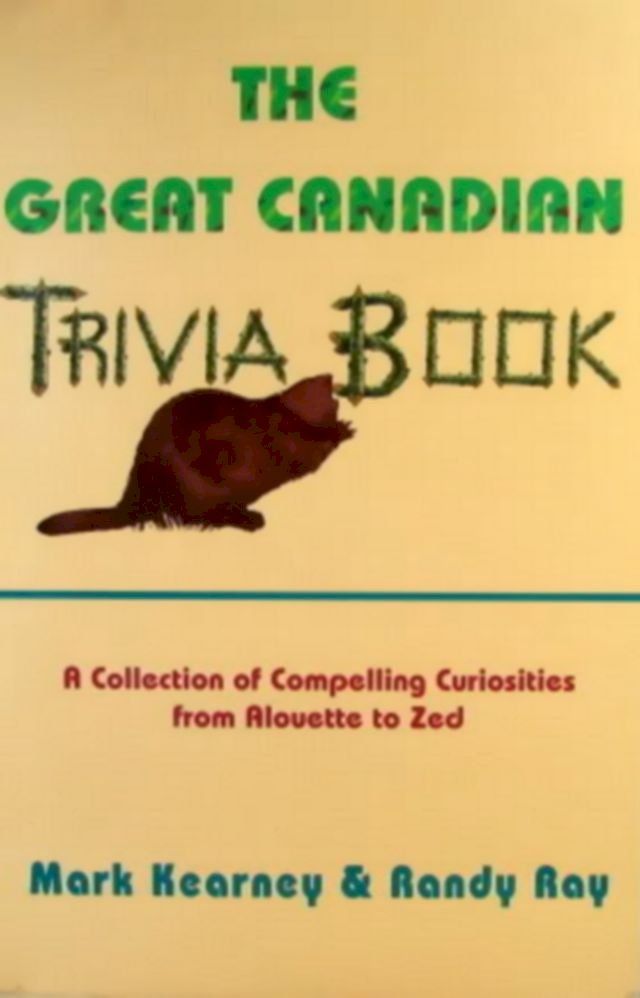  The Great Canadian Trivia Book(Kobo/電子書)