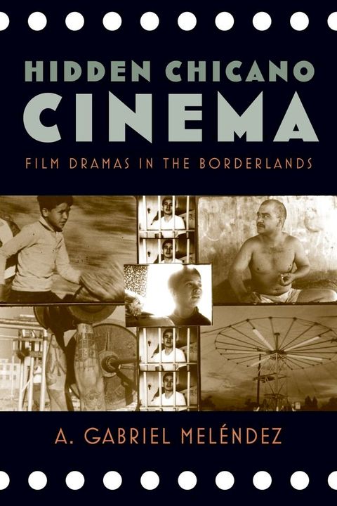 Hidden Chicano Cinema(Kobo/電子書)