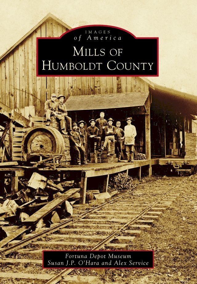  Mills of Humboldt County(Kobo/電子書)