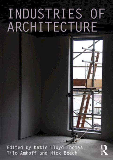 Industries of Architecture(Kobo/電子書)