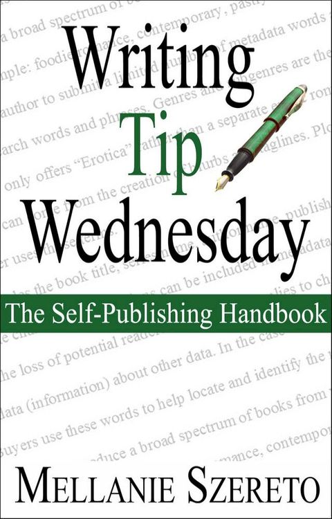 Writing Tip Wednesday: The Self-Publishing Handbook(Kobo/電子書)