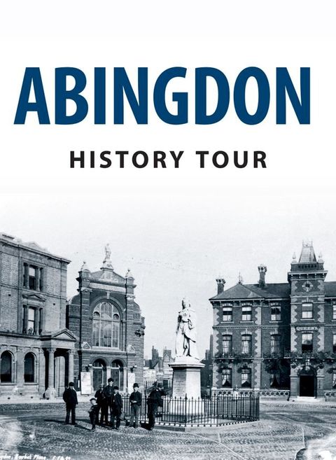 Abingdon History Tour(Kobo/電子書)