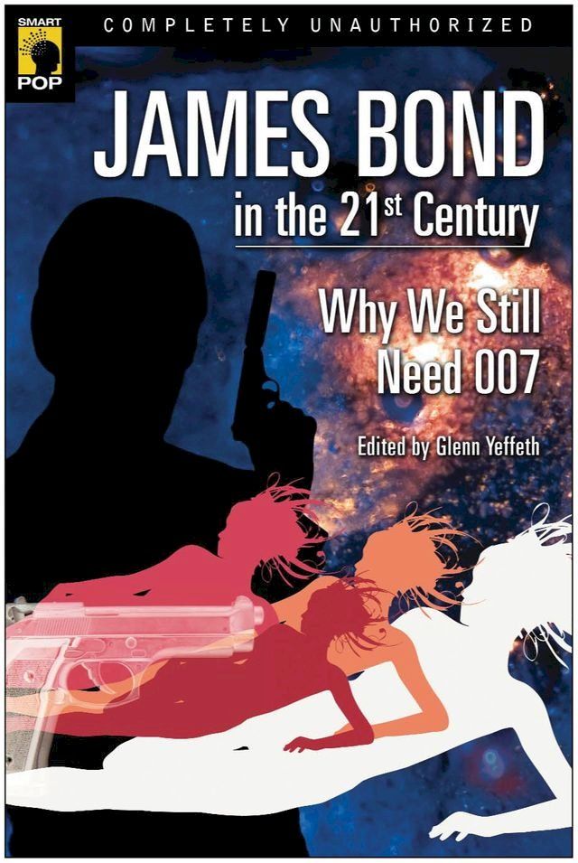  James Bond in the 21st Century(Kobo/電子書)