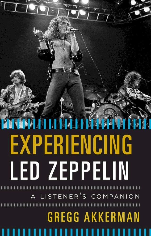  Experiencing Led Zeppelin(Kobo/電子書)