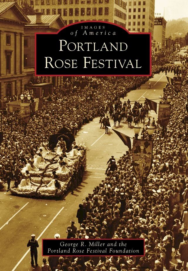  Portland Rose Festival(Kobo/電子書)