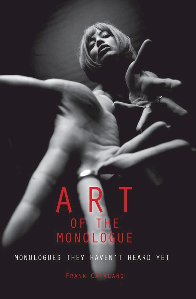  Art of the Monologue(Kobo/電子書)