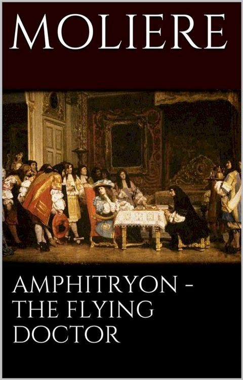 Amphitryon - The flying doctor(Kobo/電子書)