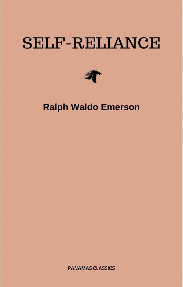  Self-Reliance: The Wisdom of Ralph Waldo Emerson as Inspiration for Daily Living(Kobo/電子書)