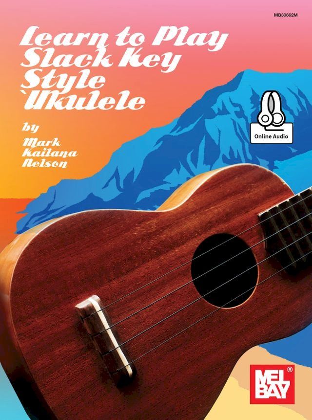  Learn to Play Slack Key Style 'Ukulele(Kobo/電子書)