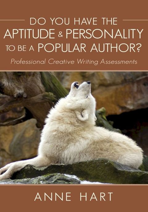 Do You Have the Aptitude & Personality to Be a Popular Author?(Kobo/電子書)