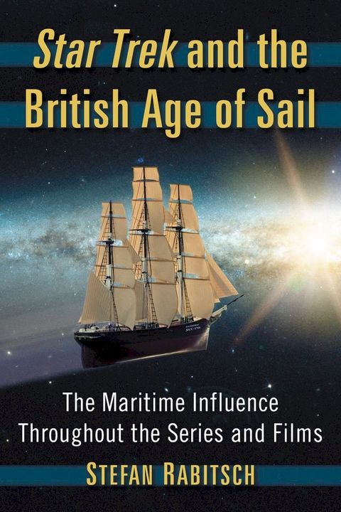 Star Trek and the British Age of Sail(Kobo/電子書)