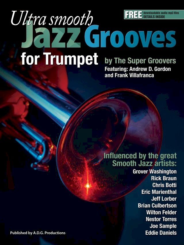  Ultra Smooth Jazz Grooves for Trumpet(Kobo/電子書)