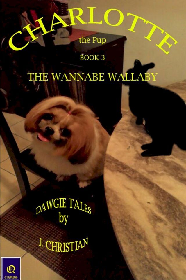  Charlotte the Pup Book 3: The Wannabe Wallaby(Kobo/電子書)