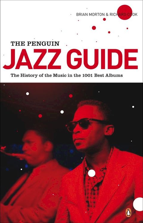 The Penguin Jazz Guide(Kobo/電子書)