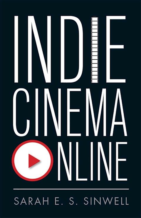 Indie Cinema Online(Kobo/電子書)