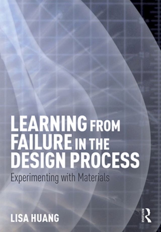  Learning from Failure in the Design Process(Kobo/電子書)