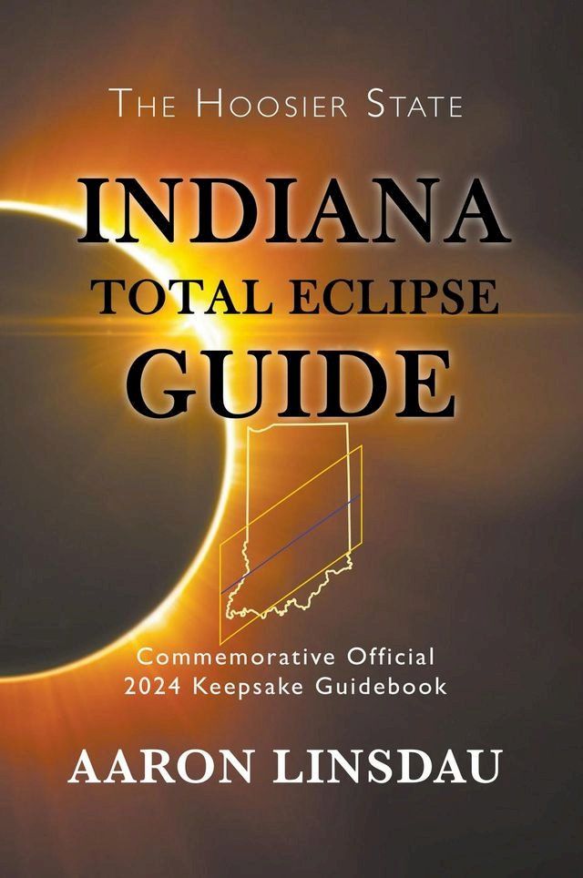  Indiana Total Eclipse Guide(Kobo/電子書)