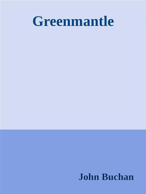 Greenmantle(Kobo/電子書)