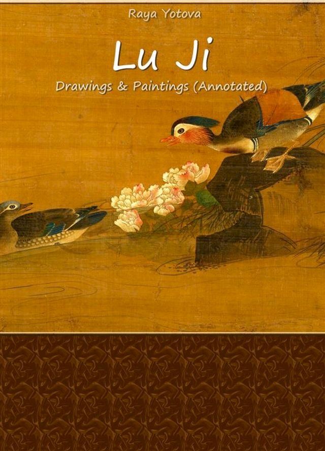  Lu Ji: Drawings & Paintings (Annotated)(Kobo/電子書)