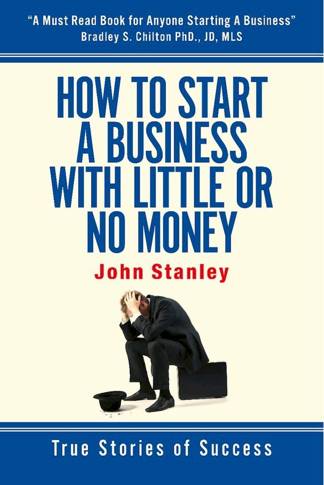  How to Start a Business With Little or No Money(Kobo/電子書)