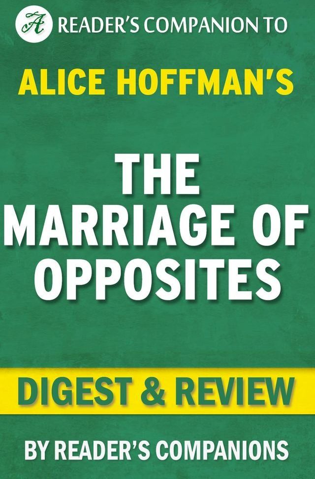  The Marriage of Opposites By Alice Hoffman  Digest & Review(Kobo/電子書)