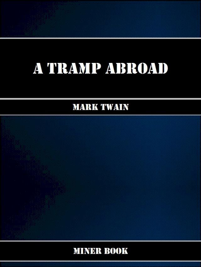  A Tramp Abroad(Kobo/電子書)