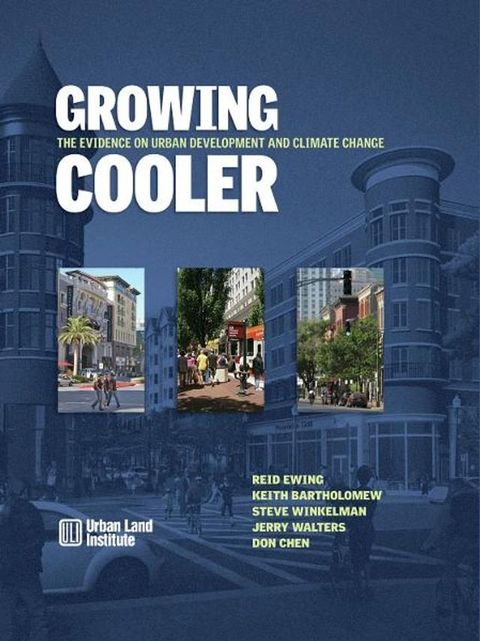 Growing Cooler: The Evidence on Urban Development and Climate Change(Kobo/電子書)