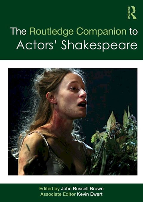 The Routledge Companion to Actors' Shakespeare(Kobo/電子書)