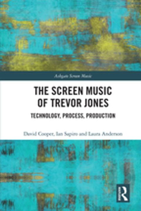 The Screen Music of Trevor Jones(Kobo/電子書)