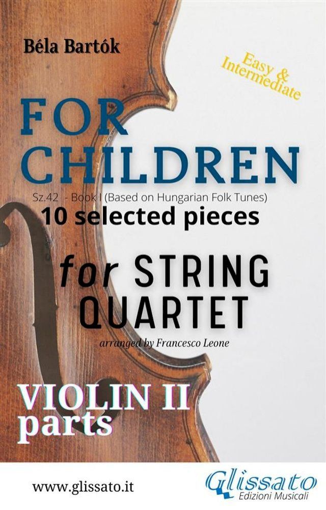  Violin 2 part of "For Children" by Bartók for String Quartet(Kobo/電子書)