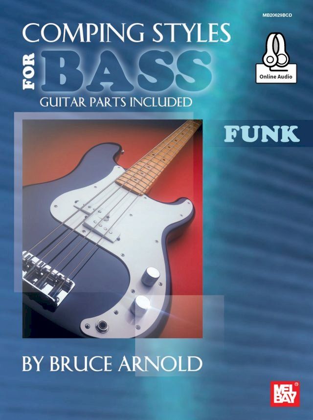  Comping Styles for Bass - Funk(Kobo/電子書)