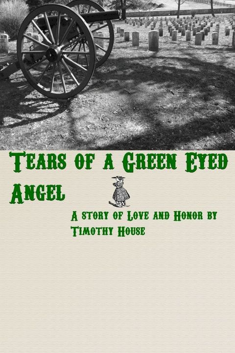 Tears of a Green Eyed Angel(Kobo/電子書)