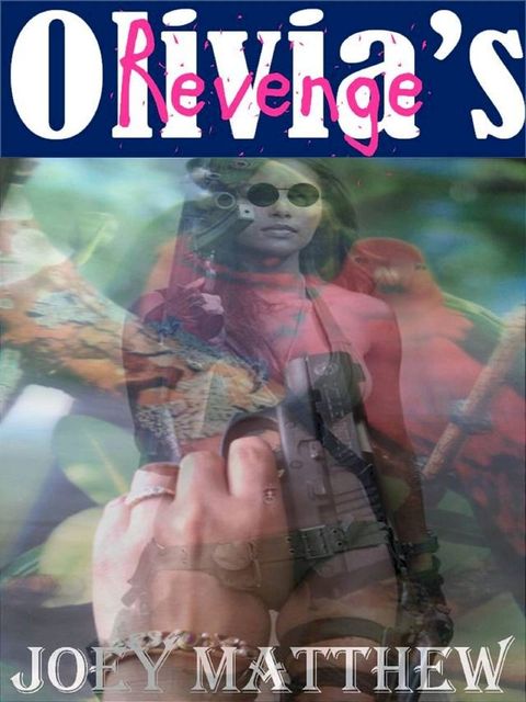 Olivia's Revenge(Kobo/電子書)