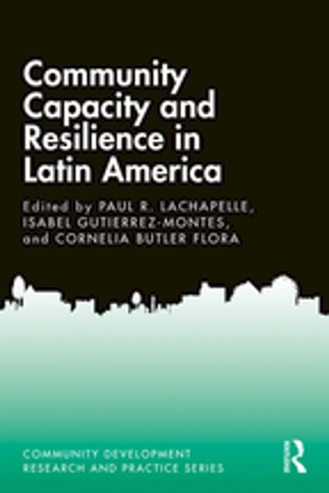  Community Capacity and Resilience in Latin America(Kobo/電子書)