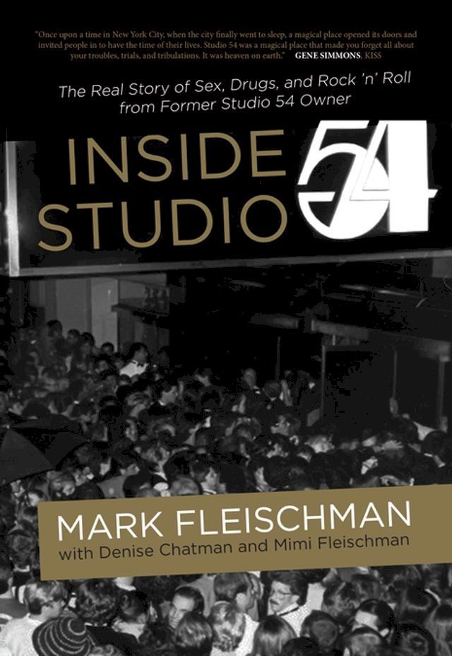  Inside Studio 54(Kobo/電子書)