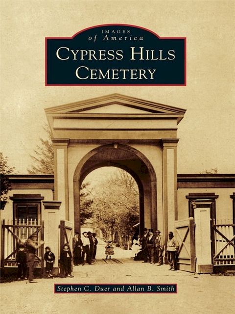 Cypress Hills Cemetery(Kobo/電子書)