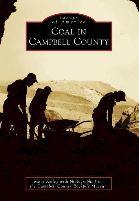 Coal in Campbell County(Kobo/電子書)