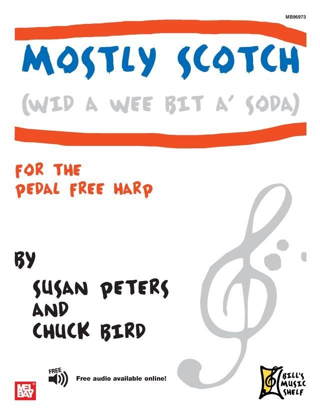  Mostly Scotch (Wid A Wee Bit A' Soda)(Kobo/電子書)