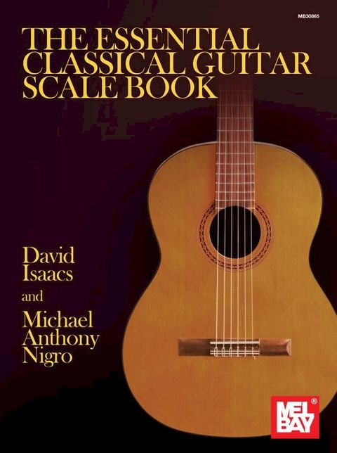 The Essential Classical Guitar Scale Book(Kobo/電子書)