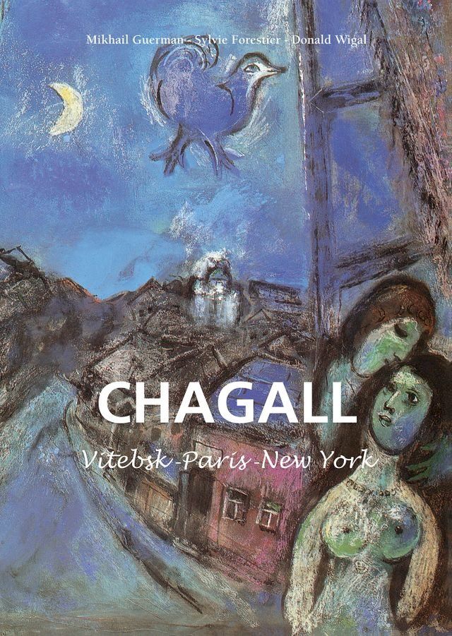  Marc Chagall - Vitebsk -París -New York(Kobo/電子書)