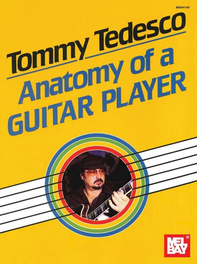  Tommy Tedesco: Anatomy of a Guitar Player(Kobo/電子書)