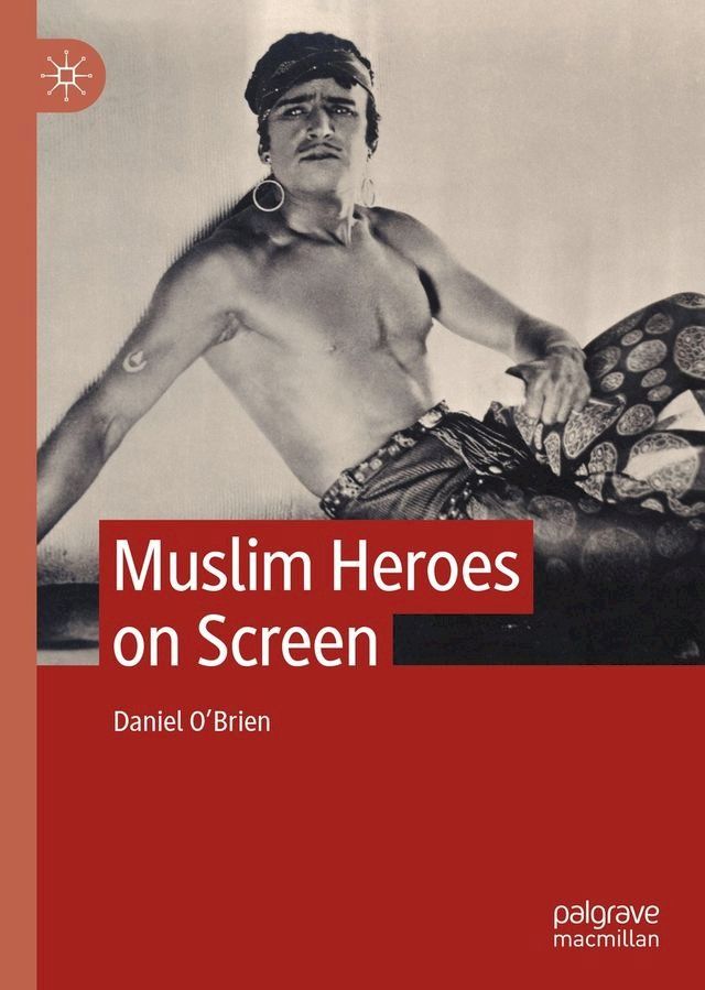  Muslim Heroes on Screen(Kobo/電子書)