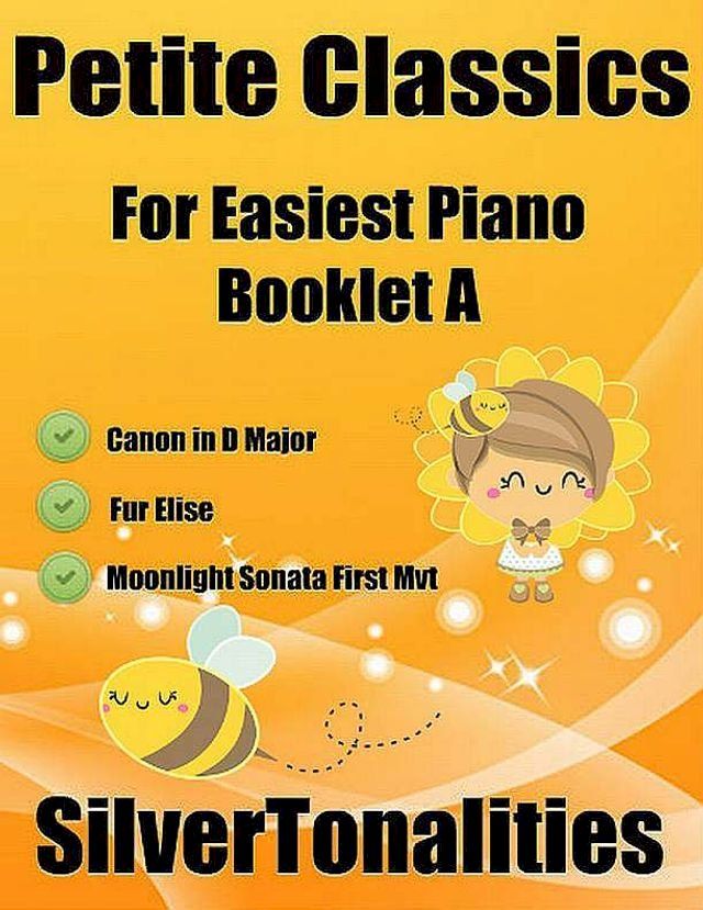  Petite Classics for Easiest Piano Booklet A(Kobo/電子書)