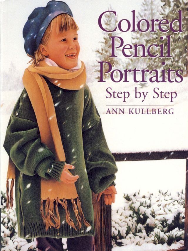  Colored Pencil Portraits Step by Step(Kobo/電子書)